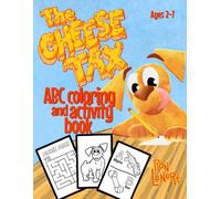The Cheese Tax: ABC & Activity Coloring Book