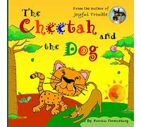 The Cheetah and the Dog (Animal Stories for Kids)