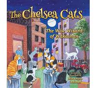The Chelsea Cats and The Wise Wizard of Wakashan