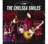 The Chelsea Smiles, The - Thirty Six Hours Later