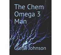 The Chem Omega 3 Man
