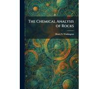 The Chemical Analysis of Rocks
