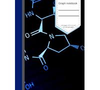 The chemical formulas - Graph Notebook - 1/4 Inch Grid Paper, 8.5 x 11 in, 110 Pages: the perfect notebook to tackle your math, science, or design projects