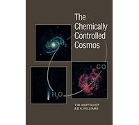 The Chemically Controlled Cosmos – Astronomical Molecules from the Big Bang to Exploding Stars