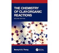 The Chemistry of Clay-Organic Reactions