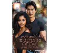 The Chemistry of Love: Part One: 1
