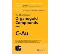 The Chemistry of Organogold Compounds, 2 Volume Set