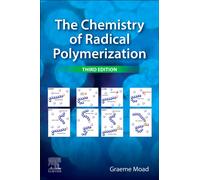 The Chemistry of Radical Polymerization
