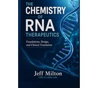 The Chemistry of RNA Therapeutics