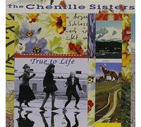 The Chenille Sisters - True To Life