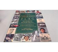 The Chequered Flag: 100 Years of Motor Racing