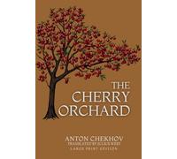 THE CHERRY ORCHARD