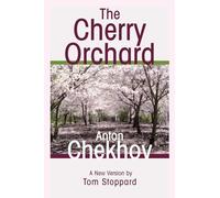The Cherry Orchard: A Comedy in Four Acts