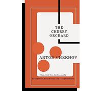 The Cherry Orchard: A Comedy in Four Acts (Tcg Classic Russian Drama)