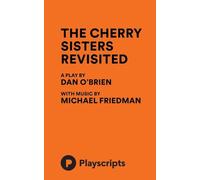 The Cherry Sisters Revisited