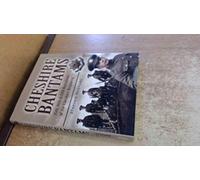 The Cheshire Bantams: 15th, 16th and 17th Battalions of the Cheshire Regiment