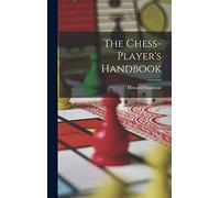 The Chess-player's Handbook