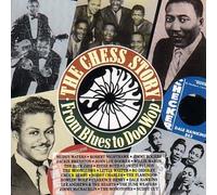 The Chess Story Vol.1: from Blues to Doo Wop