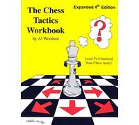 The Chess Tactics Workbook: Expanded 4th Edition