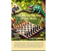 The Chess Wizard of Big Bush: Animals Playing Chess