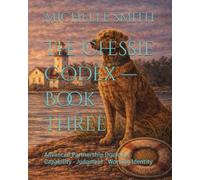 The Chessie Codex - Book Three: Advanced Partnership Doctrine: Capability · Judgment · Working Identity: 3
