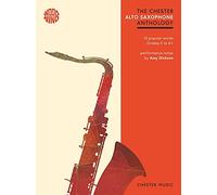 The Chester Alto Saxophone Anthology: 12 Popular Works