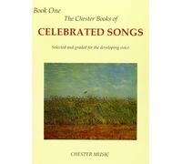 The Chester Books of Celebrated Songs: Book 1 - Selected and graded for the developing voice