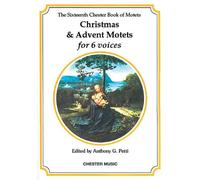 The Chester Book Of Motets Vol. 16: Christmas and Advent Motets for 6 Voices