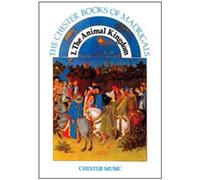 The Chester Books Of Madrigals 1. Mixed Choir And Piano/Organ.: The Animal Kingdom