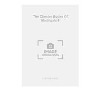 The Chester Books Of Madrigals 6: Smoking and Drinking (The Chester Books of Madrigals Series)