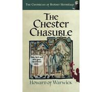 The Chester Chasuble (The Chronicles of Brother Hermitage)