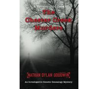The Chester Creek Murders: An Investigative Genetic Genealogy Mystery: 1 (Venator Cold Case Series)