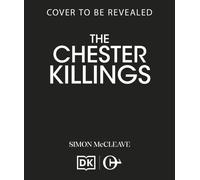The Chester Killings
