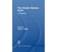 The Chester Mystery Cycle: A Casebook (Medieval Casebooks Series) – Routledge