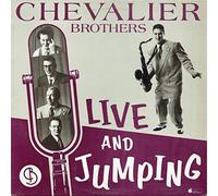 The Chevalier Brothers - Live And Jumping