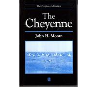 The Cheyenne (Peoples of America)