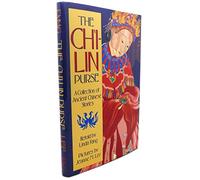 The Chi-Lin Purse: A Collection of Ancient Chinese Stories