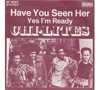 The Chi-Lites - Have You Seen Her [Vinyl Single 7'']