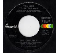 The Chi-Lites - You Got To Be The One / Happiness Is Your Middle Name