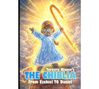The Chiblia Vol 5: From Ezekiel to Daniel: 8