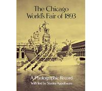 The Chicago World's Fair of 1893: A Photographic Record (Dover Architectural)