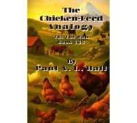The Chicken-Feed Analogy: TR: The Run, Book 138