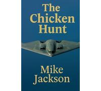 The Chicken Hunt: 43 (Jim Scott Books)