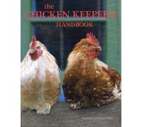 The Chicken Keepers Handbook