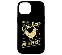 The Chicken Whisperer Funny Chicken Lover Farming Life Humor Case for iPhone 14