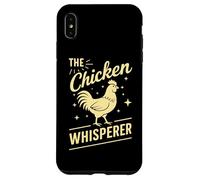 The Chicken Whisperer Funny Chicken Lover Farming Life Humor Case for iPhone XS Max