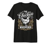 The Chicken Whisperer Funny Farmer Farm Premium T-Shirt