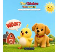 The Chicken who Barked