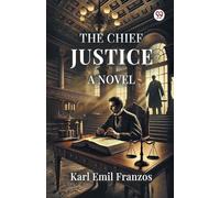 The Chief JusticeA Novel (Edition1)