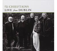 The Chieftains - Live from Dublin: a Tribute to